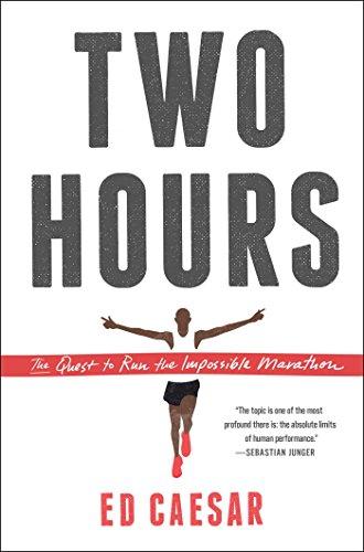 Two Hours: The Quest to Run the Impossible Marathon Cover