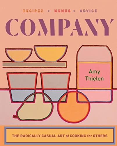 Company: The Radically Casual Art of Cooking for Others Cover