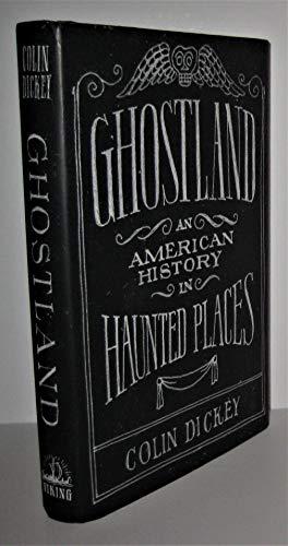Ghostland: An American History in Haunted Places Cover