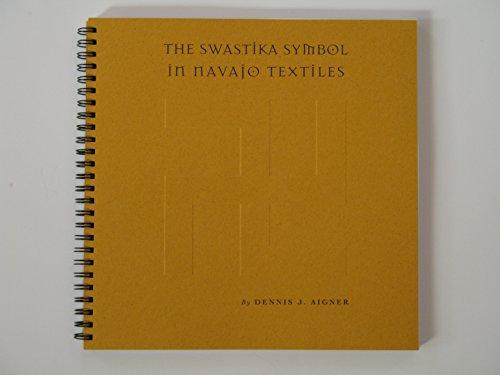 The Swastika Symbol in Navajo Textiles Cover