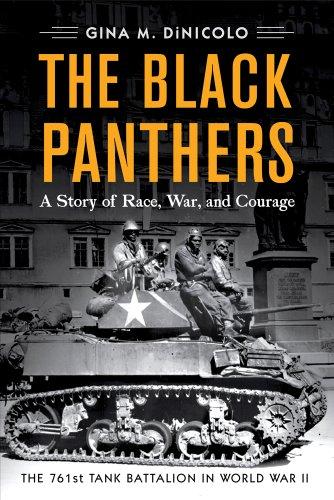 The Black Panthers: A Story of Race, War, and Courage―the 761st Tank Battalion in World War II Cover