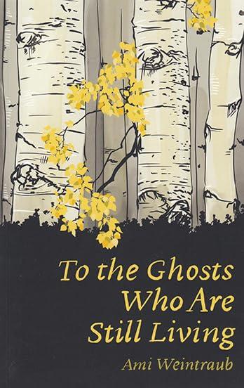To the Ghosts Who Are Still Living Cover