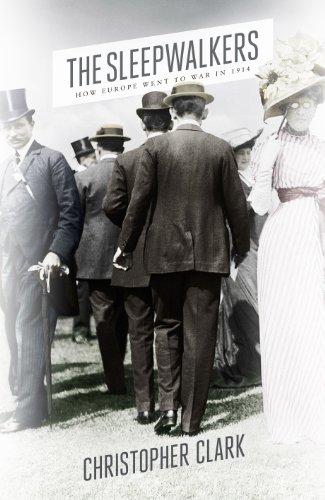The Sleepwalkers: How Europe Went to War in 1914 Cover