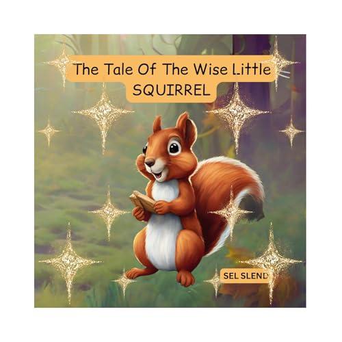 The Tale Of The Wise Little Squirrel Cover