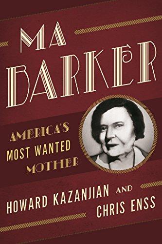 Ma Barker: America's Most Wanted Mother Cover