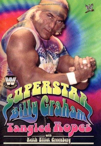 WWE Legends - Superstar Billy Graham: Tangled Ropes Cover