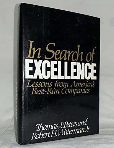 In Search of Excellence: Lessons from America's Best-Run Companies Cover