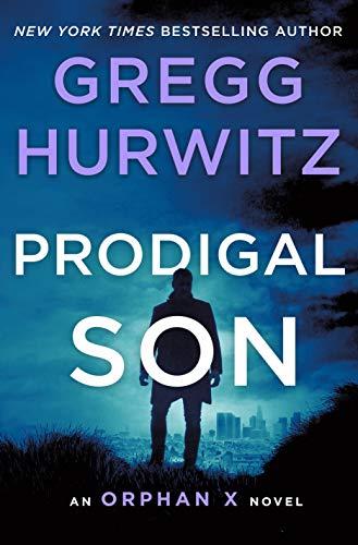 Prodigal Son: An Orphan X Novel (Orphan X, 6) Cover