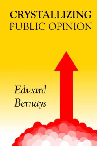 Crystallizing Public Opinion Cover
