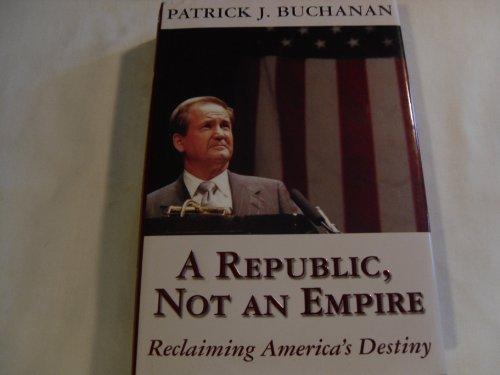A Republic, Not an Empire Cover