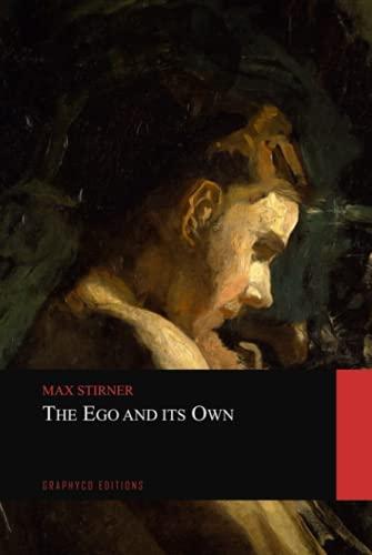 The Ego and Its Own (Graphyco Editions) Cover
