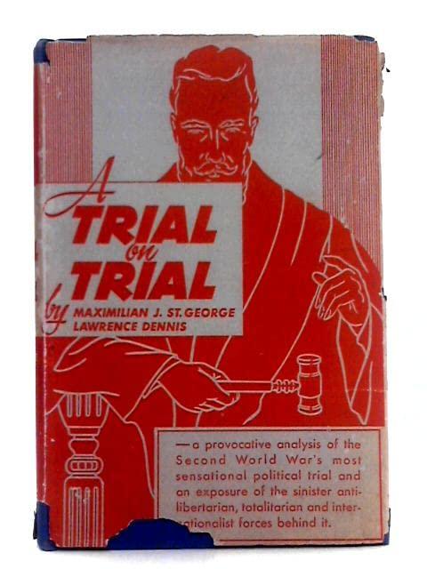 A trial on trial;: The great sedition trial of 1944 Cover