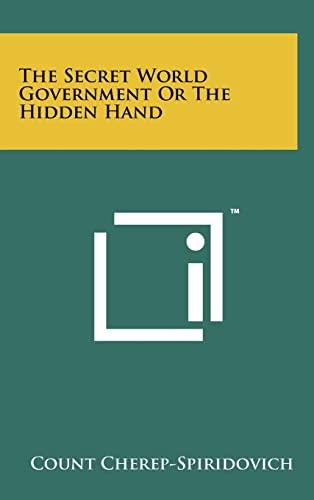 The Secret World Government Or The Hidden Hand Cover