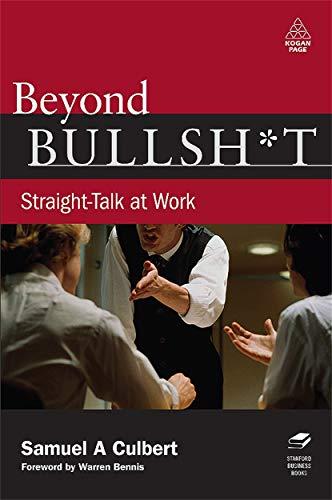 Beyond Bullshit: Straight-talk at Work Cover