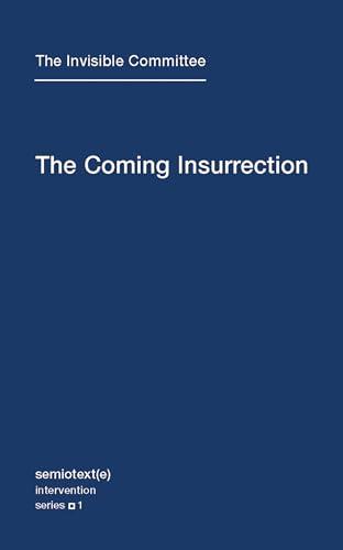 The Coming Insurrection (Semiotext(e) / Intervention Series) Cover