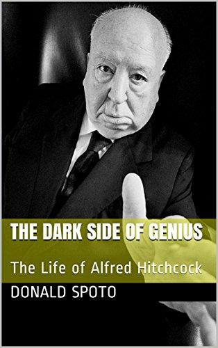 The Dark Side of Genius: The Life of Alfred Hitchcock Cover