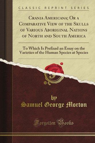 Crania Americana;Or a comparative view of the skulls of various Aborginal Nations of North and south America Cover