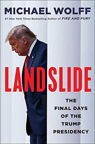 Landslide: The Final Days of the Trump Presidency Cover