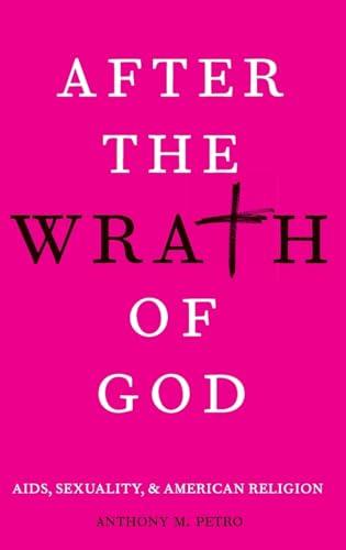 After the Wrath of God: AIDS, Sexuality, & American Religion Cover