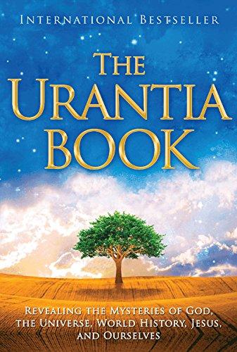The Urantia Book: Revealing the Mysteries of God, the Universe, World History, Jesus, and Ourselves Cover