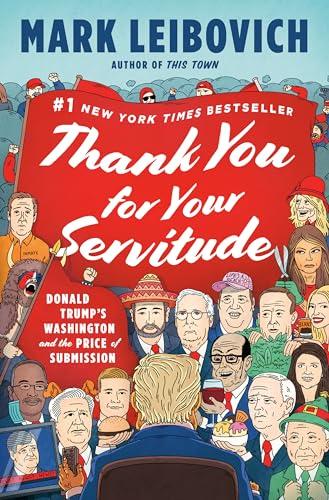 Thank You for Your Servitude: Donald Trump's Washington and the Price of Submission Cover
