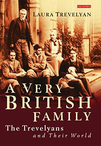 A Very British Family: The Trevelyans and their World Cover