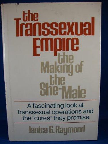 The transsexual empire: The making of the she-male Cover