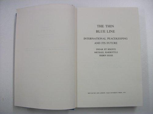 The thin blue line: International peacekeeping and its future Cover