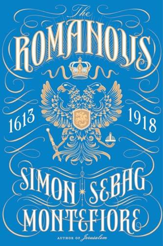The Romanovs: 1613-1918 Cover