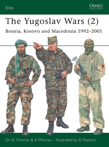 The Yugoslav Wars (2): Bosnia, Kosovo and Macedonia 1992–2001 (Elite Book 146) Cover