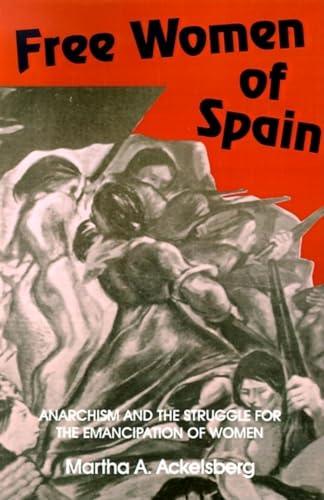 Free Women of Spain: Anarchism and the Struggle for the Emancipation of Women Cover