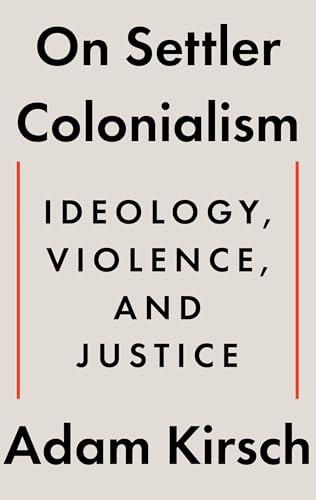 On Settler Colonialism: Ideology, Violence, and Justice Cover