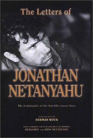 The Letters of Jonathan Netanyahu: The Commander of the Entebbe Rescue Force Cover