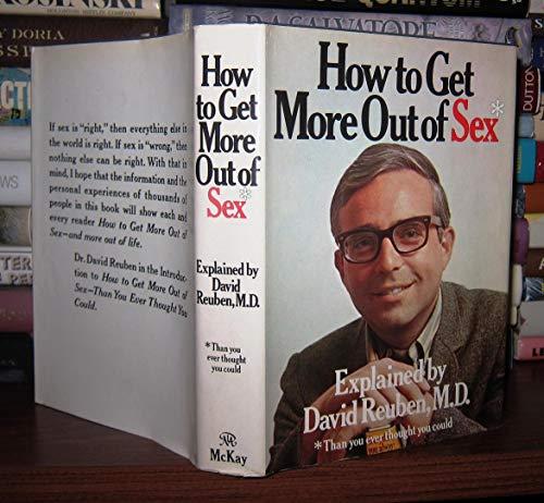 How to Get More Out of Sex (Than You Ever Thought You Could) Cover