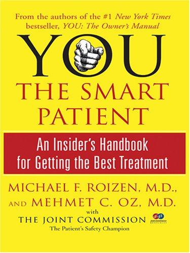 You the Smart Patient: An Insider's Handbook for Getting the Best Treatment Cover