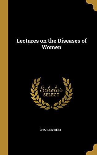 Lectures on the Diseases of Women Cover