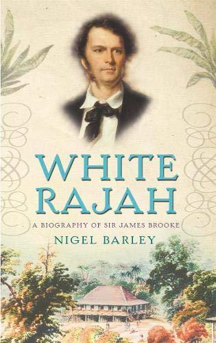 White Rajah: A Biography of Sir James Brooke Cover