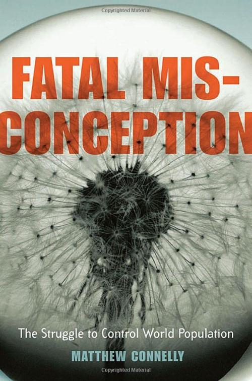 Fatal Misconception: The Struggle to Control World Population Cover