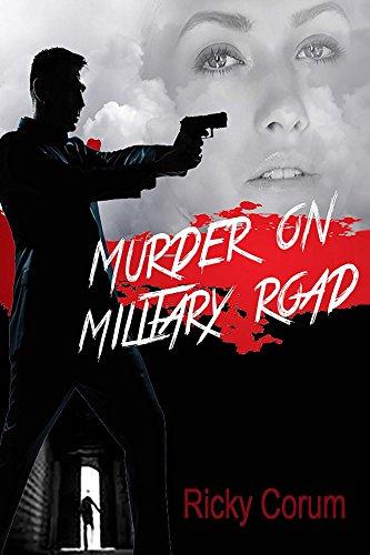 Murder On Military Road: A Faye-Lynn Johnson Murder Mystery Cover