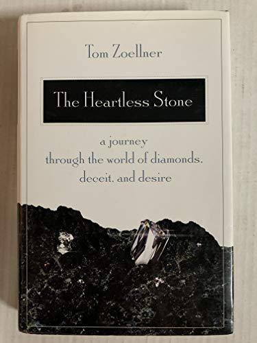 The Heartless Stone: A Journey Through the World of Diamonds, Deceit, and Desire Cover