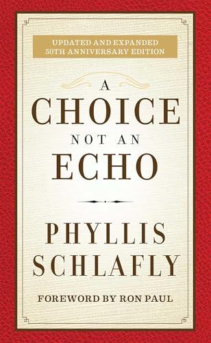 A Choice Not an Echo: Updated and Expanded 50th Anniversary Edition Cover