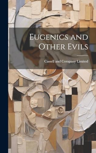 Eugenics and Other Evils Cover