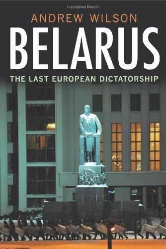 Belarus: The Last European Dictatorship by Andrew Wilson (2011-10-18) Cover