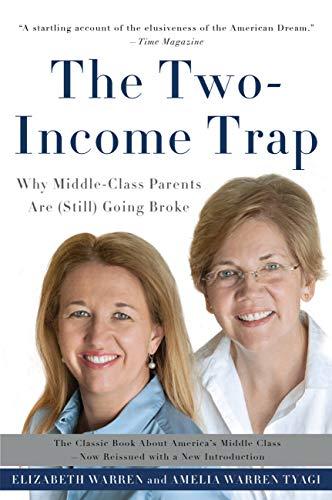 The Two-Income Trap: Why Middle-Class Parents Are (Still) Going Broke Cover