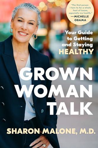 Grown Woman Talk: Your Guide to Getting and Staying Healthy Cover