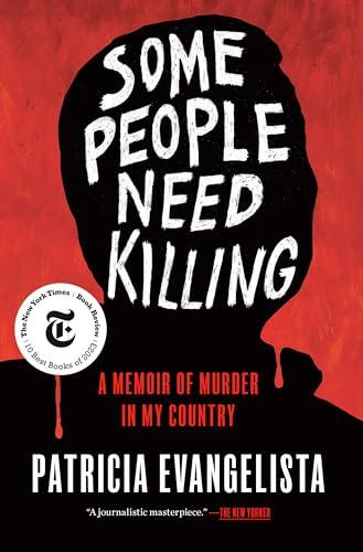 Some People Need Killing: A Memoir of Murder in My Country Cover