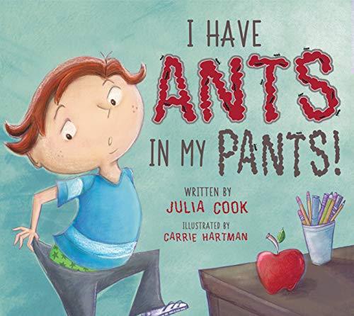 I Have Ants in My Pants: A Picture Book About Learning Self-Control and Respecting Others Space Cover