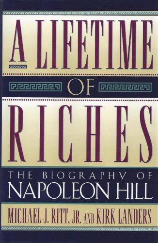 A Lifetime of Riches: The Biography of Napoleon Hill Cover