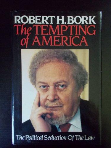 The Tempting Of America (The Political Seduction of the Law) Cover
