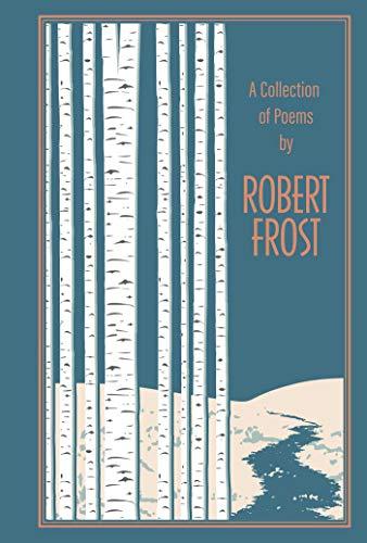 A Collection of Poems by Robert Frost (Leather-bound Classics) Cover